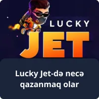 Lucky Jet-də necə qazanmaq olar