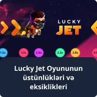 Lucky Jet Oyununun üstünlükləri və eksiklikleri
