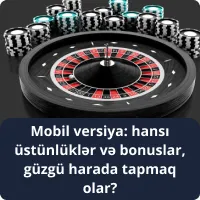 Mobil versiya: hansı üstünlüklər və bonuslar, güzgü harada tapmaq olar?